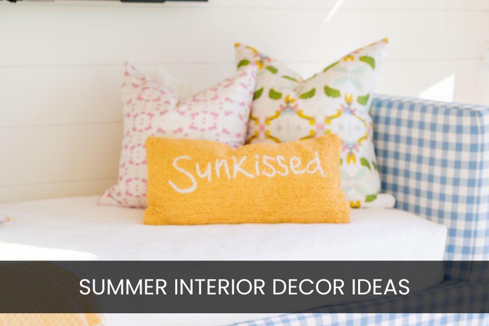 Summer Interior Decor Ideas