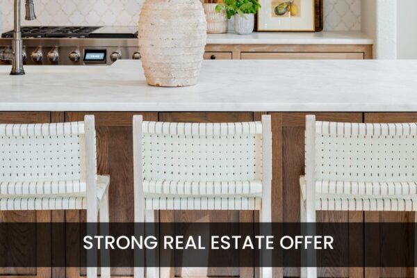 What Actually Makes a Real Estate Offer Strong in Today’s Market